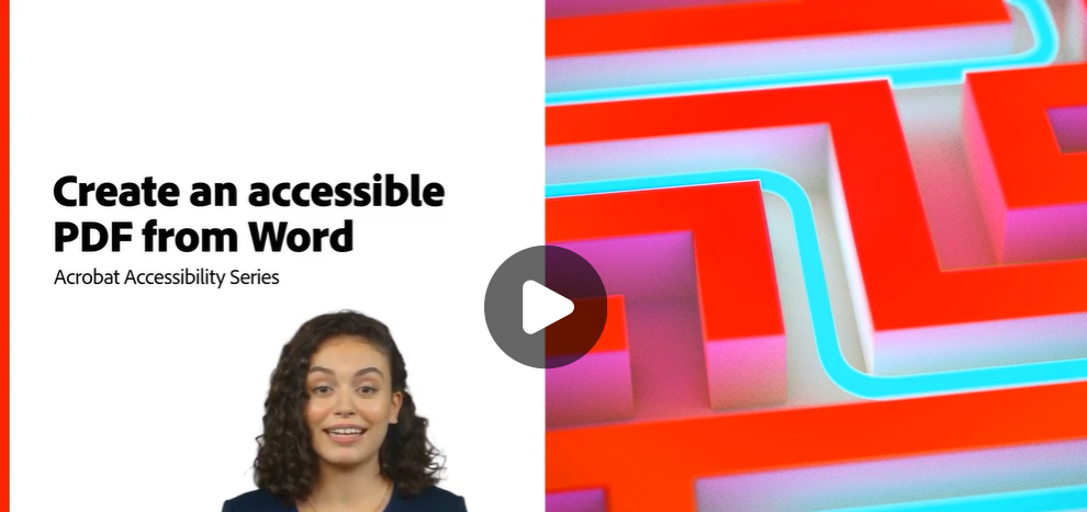 Video titled "Create an accessibile PDF from Word" with a play button in the middle and a young lady with dark hair in the bottom left-hand corner