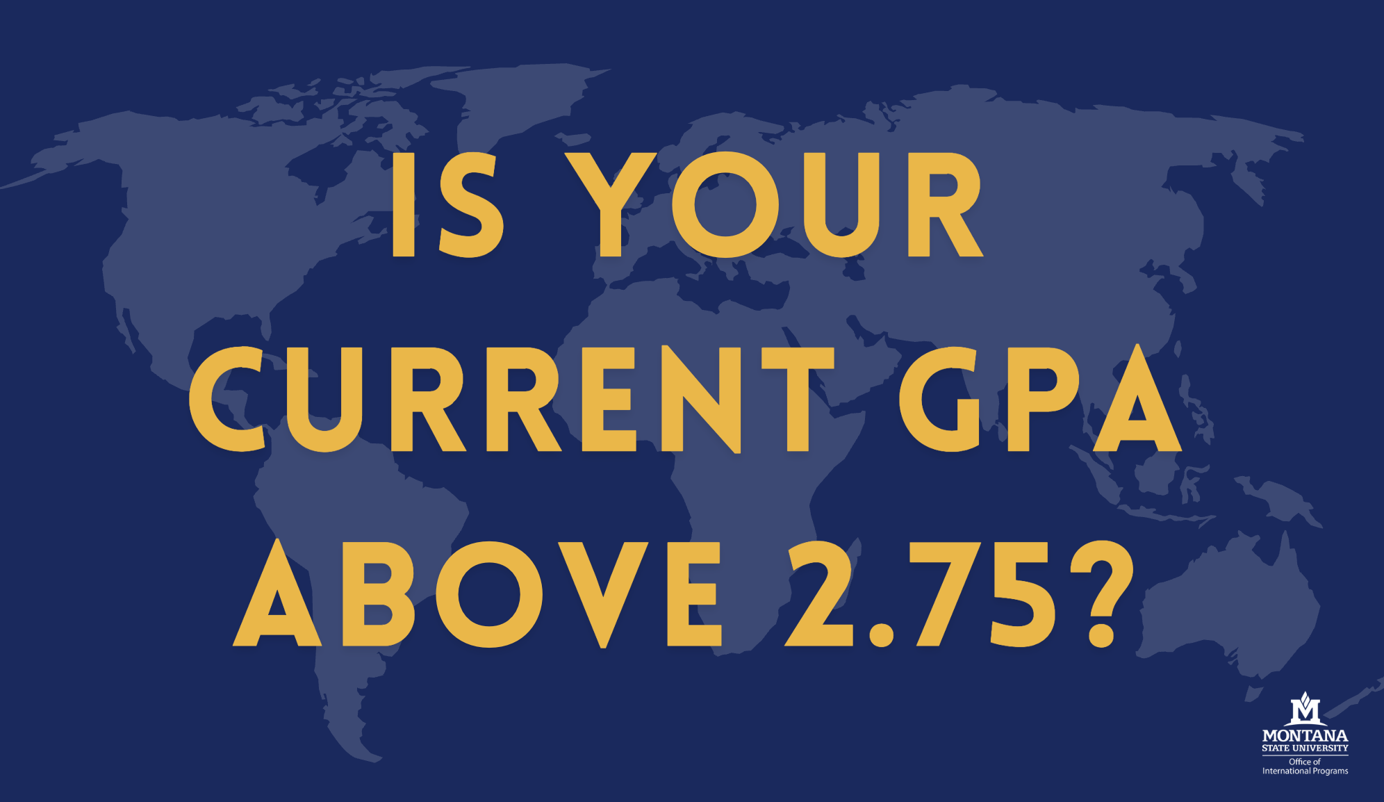 Is your current GPA above 2.75?