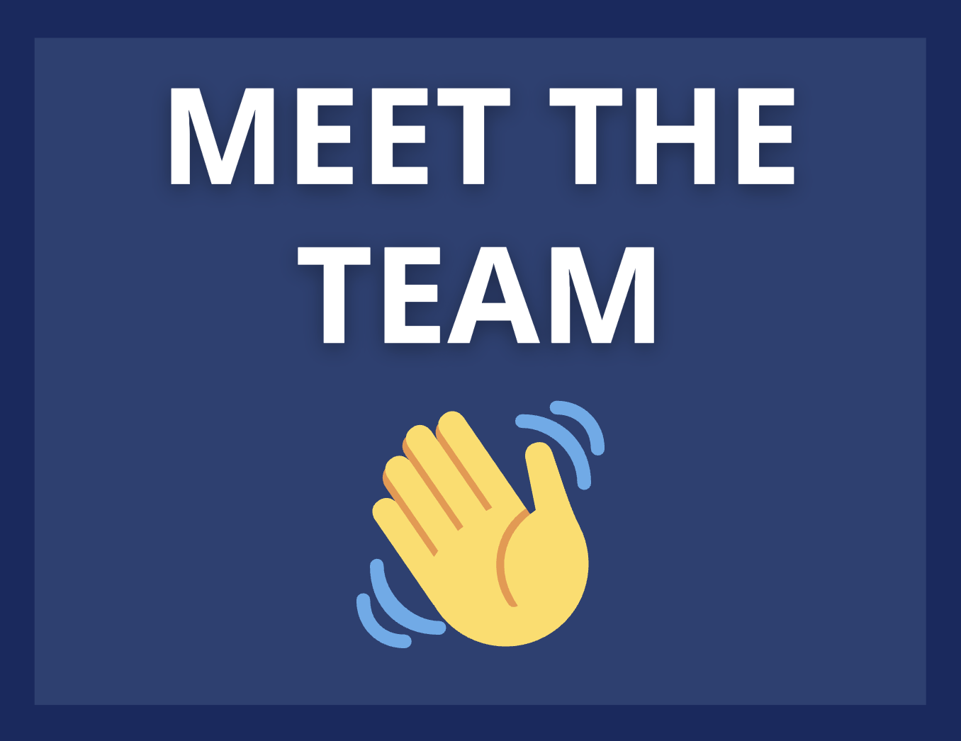 Meet The Team
