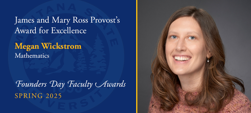 James and Mary Ross Provost's Award for Excellence: Megan Wickstrom, Founders Day Faculty Awards, Academic Year 2024-25. Portrait of Megan Wickstrom.